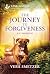 The Journey to Forgiveness by Vera Smetzer The Journey to Forgiveness by Vera Smetzer