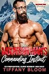 The Mountain Man's Commanding Instinct: A Steamy Small Town Mountain Man Romance (Granitehart Ridge Guardians)