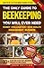 The only guide to Beekeeping you will ever need by Martha Kidwell