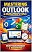 Mastering Outlook & Product...