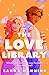 The Love Library by Sarra Manning