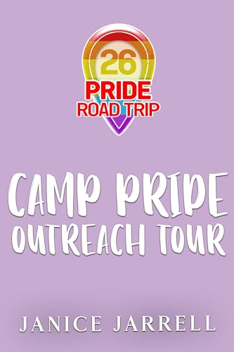Camp Pride–Outreach Tour: Where PRIDE finds you. (Kindle Edition)