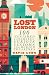 Lost London: 100 Vanished L...