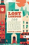 Lost London: 100 ...