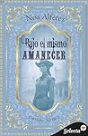Bajo el mismo amanecer (Corazones salvajes 1) (Spanish Edition)