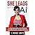 She Leads With AI by T. Renee' Smith