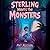 Sterling Meets the Monsters by Pat Rosier