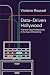 Data-Driven Hollywood: The New Data Professionals in the Age of Streaming (Princeton Studies in Cultural Sociology)