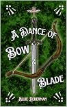 A Dance of Bow & ...