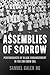 Assemblies of Sorrow: Perfo...