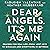 Dear Angels, It's Me Again: Prayers for Real Life--from Lost Keys to Miracles and Everything in Between