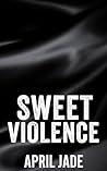 Sweet Violence