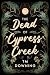 The Dead of Cypress Creek