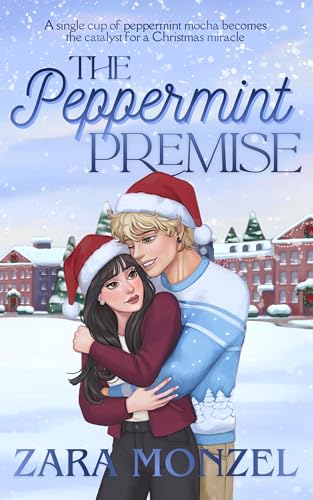 The Peppermint Premise: a Sweet & Spicy Christmas Romance Novella (Kindle Edition)