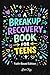 A Breakup Recovery Book for...