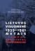 Lietuvos visuomenė 1939–1941 metais. Įtampos, konfliktai, transformacijos