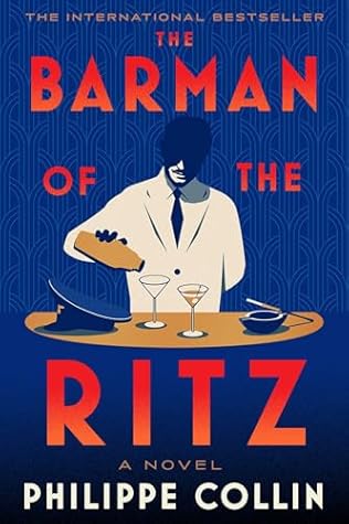 The Barman of the Ritz: A Novel