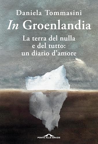 In Groenlandia (Italian Edition)