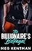 The Billionaire's Betrayal by Meg Kentman