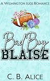 Bad Boy Blaise