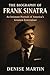The Biography of Frank Sina...