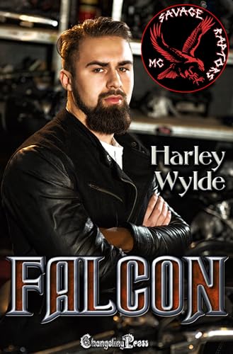 Falcon (Savage Raptors MC 7): A Dixie Reapers Bad Boys Romance