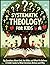 Systemic Theology for Kids:...