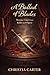 A Ballad of Blades: Where Steel Meets the Soul on Stage (Ballets & Operas)