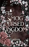 The Smog Cursed Kingdom