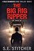 The Big Rig Ripper: A Cole ...