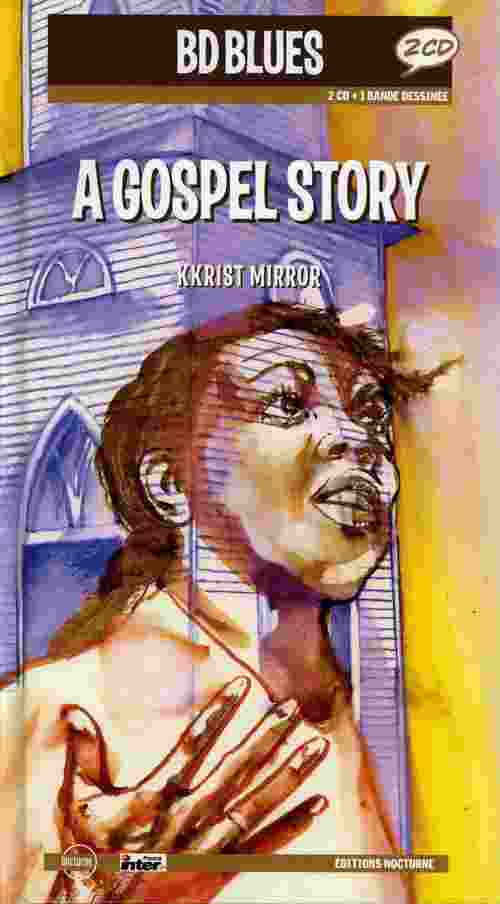 A Gospel Story (BD Blues, #2)
