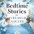 Bedtime Stories for Stresse...