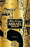 Mi­kael Kar­va­ja...