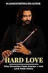 HARD LOVE: The hidden patterns that shape your relationships