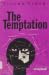 The Temptation