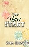The False Start: ...