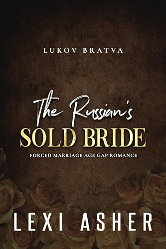 The Russian’s Sold Bride (Kindle Edition)