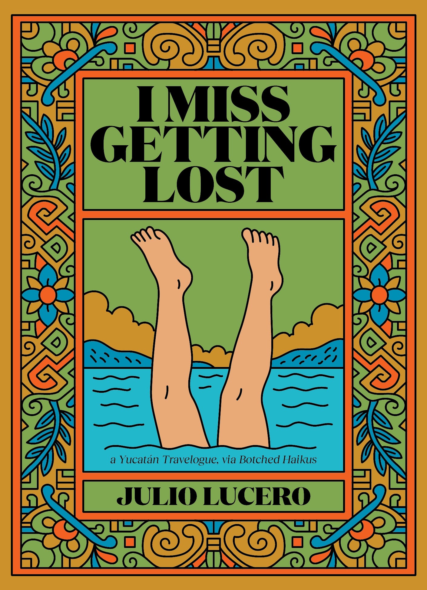 I Miss Getting Lost: a Yucatán Travelogue, via Botched Haikus