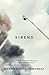 Sirens: Inside the Shadow W...