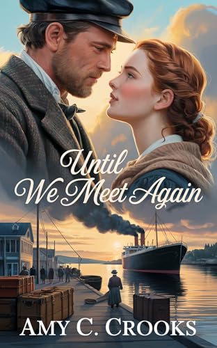 Until We Meet Again (The Pack Saddle Ranch)
