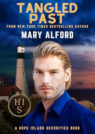 Tangled Past (Hope Island Securities #7)