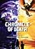 Chronicle of Death (Chronic...