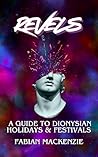 Revels: A Guide t...
