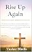 Rise Up Again: Restoration ...