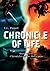 Chronicle of Life (Chronicl...