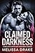 Claimed by Darkness: A Dark...