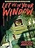 Let Me in Your Window (Horror Stories by Adam Ellis)