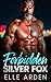 Forbidden Silver Fox : An Enemies to Lovers, Best Friend’s Dad Romance
