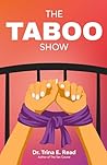 The Taboo Show by Trina Read The Taboo Show by Trina Read