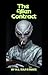 The Alien Contract by David Kilpatrick